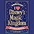 I Love Disney's Magic Kingdom by Danielle Kelly