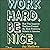 Work Hard. Be Nice.: How Tw...