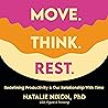 Move. Think. Rest...