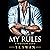 My Rules: Kingston Lane, Book 2