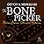 The Bone Picker: Native Stories, Alternate Histories