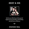 Ozzy & Me: Life L...