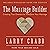 The Marriage Builder: Creating True Oneness to Transform Your Marriage