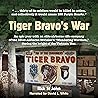 Tiger Bravo's War