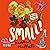 Small!