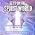 Keys to the Spirit World: A...
