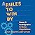 Rules to Win By by Jane F. McAlevey Rules to Win By by Jane F. McAlevey