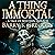 A Thing Immortal by Barry K Gregory