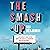 The Smash-Up