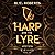 Harp and the Lyre: Exposed,...
