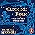Cunning Folk: Life in the Era of Practical Magic