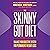 The Skinny Gut Diet by Brenda Watson C.N.C.