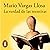 La verdad de las mentiras [The Truth of the Lies] by Mario Vargas Llosa