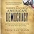 The Hidden History of American Democracy: Rediscovering Humanity's Ancient Way of Living (The Thom Hartmann Hidden History Series, Book 9)