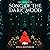 Song of the Dark Wood: Fable Song, Book 1