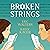 Broken Strings