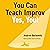 You Can Teach Improv (Yes, ...
