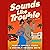 Sounds Like Trouble: A Novel