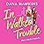 In Walked Trouble (Single in Seattle #2)