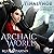Archaic World: Blue Phoenix, Book 7