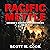 Pacific Mettle: Decker's Marine Raiders Series, Book 4