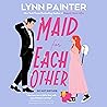 Maid for Each Other