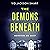 The Demons Beneath: D.I. Gr...