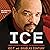 Ice: A Memoir of Gangster L...
