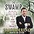 The Swamp: Washington's Mur...
