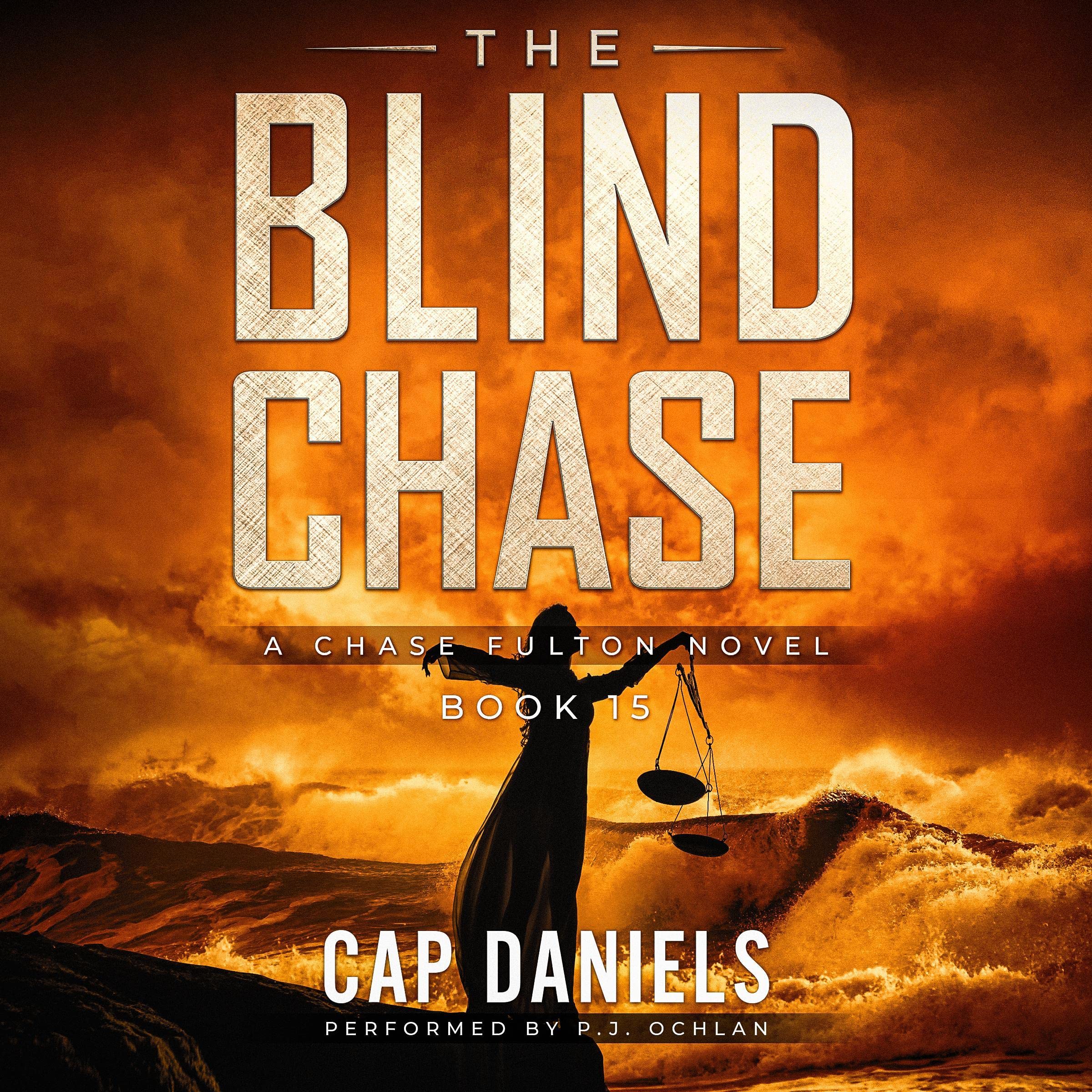 The Blind Chase: A Chase Fulton Novel (Chase Fulton Novels, Book 15)