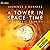 A Tower in Space-Time (The ...