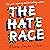 The Hate Race