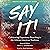 Say It!: Celebrating Exposi...