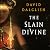 The Slain Divine