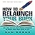 How to Relaunch Your Book: Use this Step-by-Step Proven Program to Bring Your Book Back to Life: (Work from Home Series: Book 7)