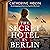 The Secret Hotel in Berlin