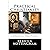 Practical Christianity: Pra...