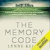 The Memory Code: The Traditional Aboriginal Memory Technique That Unlocks the Secrets of Stonehenge, Easter Island and Ancient Monuments the World Over