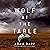 Wolf at the Table by Adam Rapp