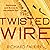 The Twisted Wire: Espionage...