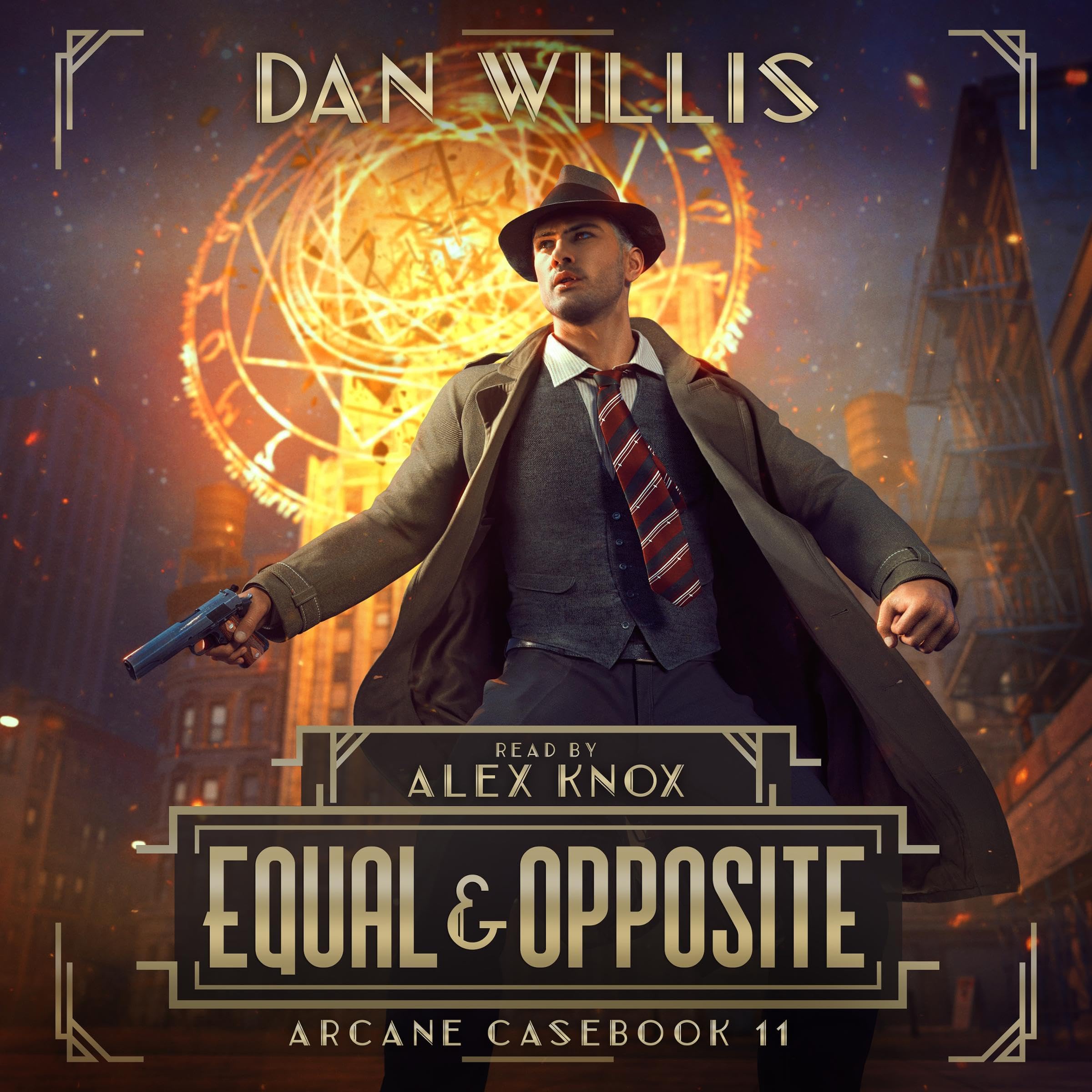 Equal & Opposite: Arcane Casebook, Book 11 (Audible Audio)