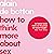 How To Think More About Sex