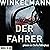 Der Fahrer: Kerner und Oswald 3