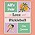 All's Fair in Love and Pickleball