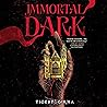 Immortal Dark