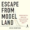 Escape from Model...