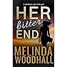 Her Bitter End: A...