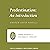 Predestination: An Introduc...