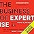 The Business of Expertise by David C. Baker