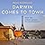 Darwin Comes to Town